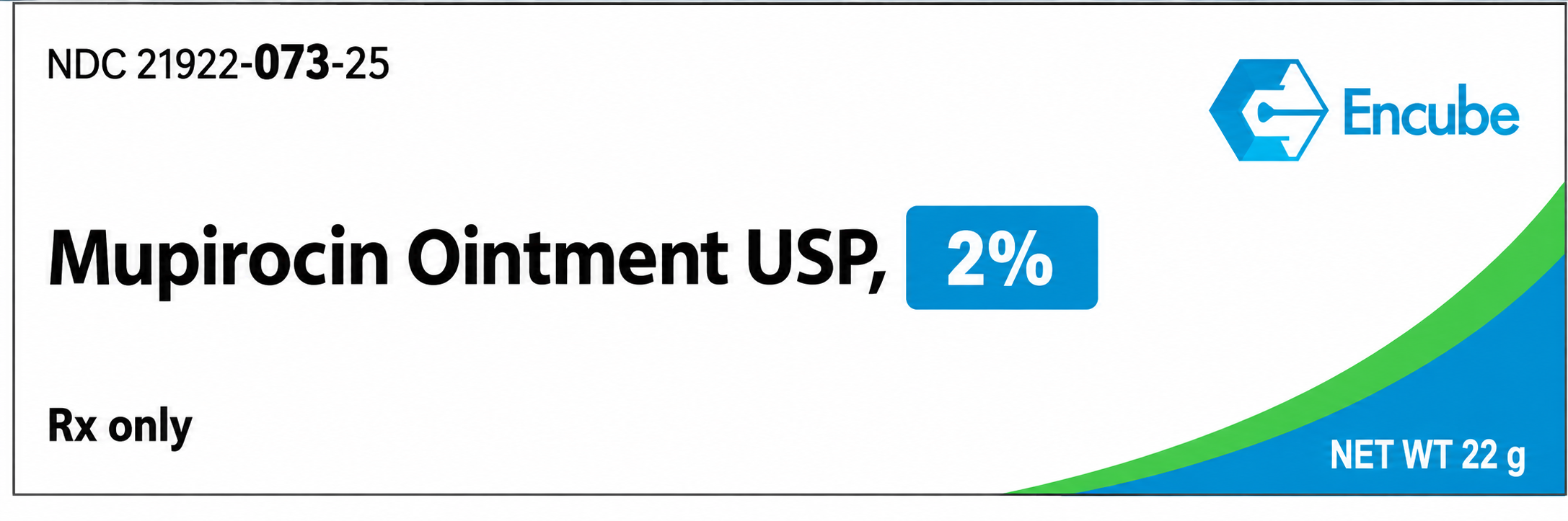 Mupirocin Topical 2% Ointment-22 gram tube (NDC#21922-073-25 LOT#6PV09)