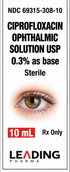 (Ciloxin) Ciprofloxacin HCl Ophthalmic Solution 0.3%-10mL bottle (NDC: 69315-308-10  Lot: 085HO32)